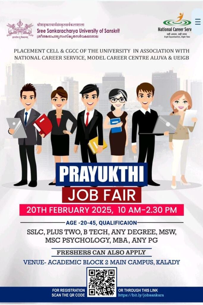 സംസ്കൃത സർവകലാശാലയിൽ ജോബ് ഫെയർ ഫെബ്രുവരി 20ന് 1 ശ്രീശങ്കരാചാര്യ സംസ്കൃത സർവകലാശാലയിലെ പ്ലെയ്സ്മെന്റ് സെൽ, എംപ്ലോയ്മെന്റ് ഇൻഫർമേഷൻ ആൻഡ് ഗൈഡൻസ് ബ്യൂറോ, മോഡൽ കരിയർ സെന്റർ, ആലുവ, കരിയർ ഗൈഡൻസ് ആൻഡ് കൗൺസലിംഗ് സെൽ എന്നിവയുടെ സംയുക്താഭിമുഖ്യത്തിൽ കാലടി മുഖ്യകേന്ദ്രത്തിലുളള അക്കാദമിക് ബ്ലോക്ക് രണ്ടിൽ ഫെബ്രുവരി 20ന് 'പ്രയുക്തി' എന്ന പേരിൽ ജോബ് ഫെയർ സംഘടിപ്പിക്കും. ജോബ് ഫെയറിൽ ഇറാം മോട്ടോഴ്സ്, മൈജോ മോട്ടോഴ്സ്, നിപ്പൺ ടൊയോട്ട, സിവ മെറ്റേണിറ്റി വെയർ,സി.എം.എൽ.ബയോടെക് ലിമിറ്റഡ്, ആയുർ കെയർ ഹെർബൽ, ഇസാഫ് ബാങ്ക് ,എൻ മൈനസ് റ്റു സൊല്യൂഷൻസ്, എക്സ്ട്രീം ബിസിനസ്സ് ഗ്രൂപ്പ്,സി എഫ് സി ഐ സി.ഐ, പ്രയത്ന ചൈൽഡ് ഹെൽത്ത് കെയർ സെൻ്റർ, ഗാലക്സി അസോസിയേറ്റ്സ്, ഫോർച്യൂൺ ബിസിനസ്സ് ഗ്രൂപ്പ് ,സതേൺ മൾട്ടി സ്റ്റേറ്റ് കോ-ഓപ്പറേറ്റീവ് സൊസൈറ്റി, മുത്തൂറ്റ് മൈക്രോ ഫിനാൻസ്, എ വൈ ടെക്, അലൈവ് അസ്സോസിയേറ്റ്സ് മുതലായ പ്രമുഖ സ്ഥാപനങ്ങൾ പങ്കെടുക്കുന്നു. 6c0fcedd 1c0b 44e7 9796 320e98b174c0 edited campus hiring event